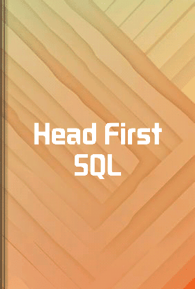 Head First SQL - Summary & Key Ideas | LeapAhead