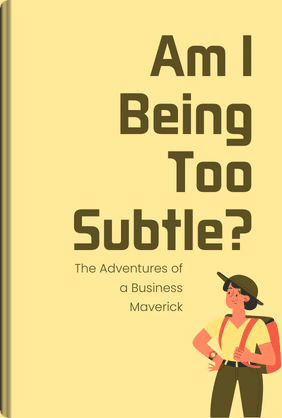 Am I Being Too Subtle? - Summary & Key Ideas | LeapAhead
