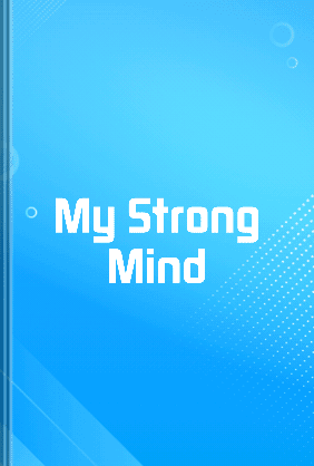 My Strong File. Key My Strong Mind - Summary & Key Ideas | LeapAhead
