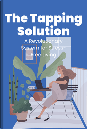The Tapping Solution - Summary & Key Ideas | LeapAhead