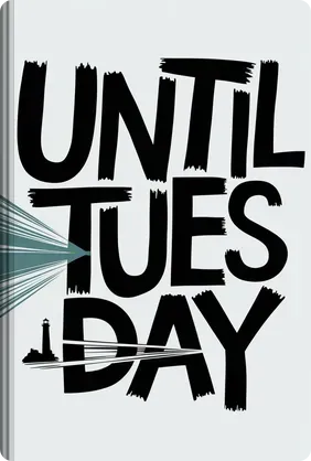Until Tuesday - Summary & Key Ideas | LeapAhead