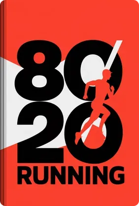 80/20 Running - Summary & Key Ideas | LeapAhead