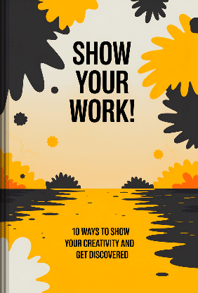 Show Work Examples Show Your Work! 10 Ways to Show Your Creativity and Get Discovered ...