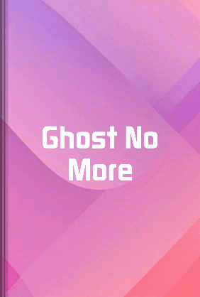 Ghost No More - Summary & Key Ideas | LeapAhead