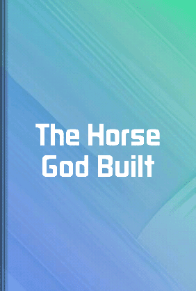 The Horse God Built - Summary & Key Ideas | LeapAhead